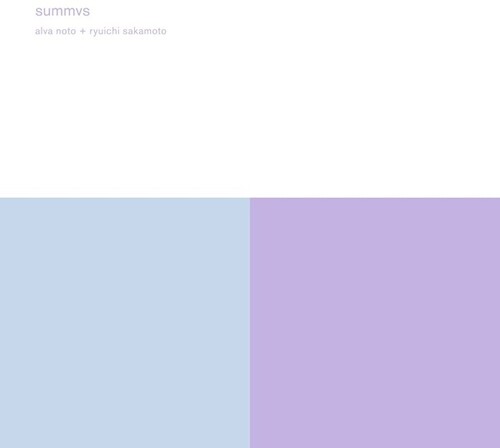 Noto, Alva / Sakamoto, Ryuichi: Summvs - Record