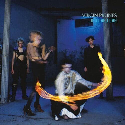 Virgin Prunes- ...If I Die, I Die (40th Anniversary Edition) { VINYL LP }