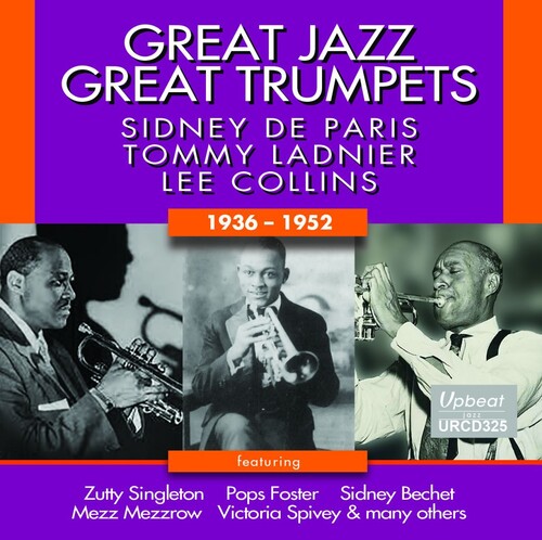 De Paris, Sidney / Ladnier, Tommy / Collins, Lee: Great Jazz: Great Trumpets (1936-1952) - CD