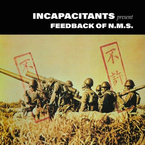 Incapacitants: Feedback Of N.M.S. - Record
