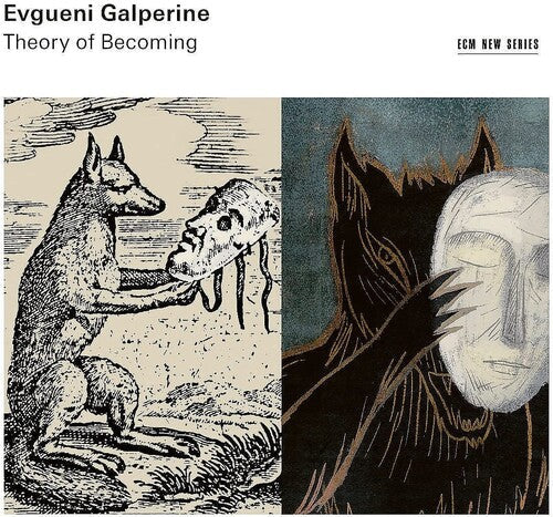 Evgueni Galperine: Theory of Becoming - Record
