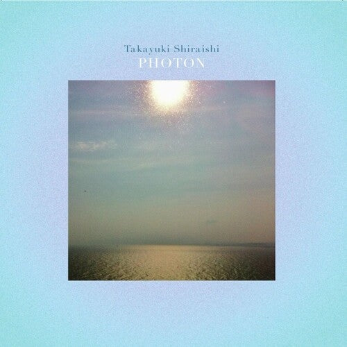 Takayuki Shiraishi: Photon - Record