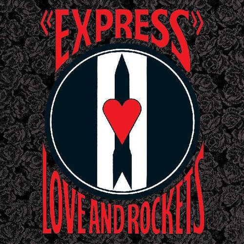 Love and Rockets: Express - VINYL