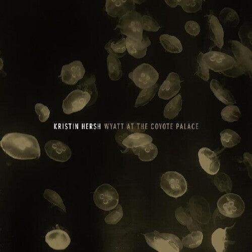 Kristin Hersh- Wyatt At The Coyote Palace { VINYL LP }