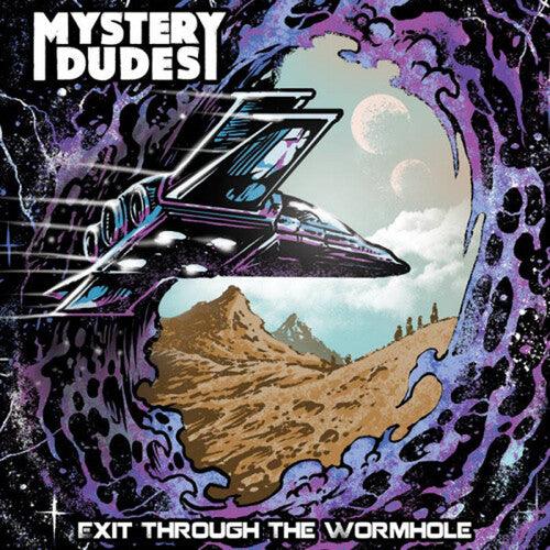 Mystery Dudes- Exit Through The Wormhole { VINYL LP }
