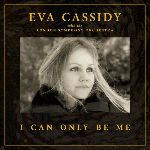 Cassidy, Eva / Lso / Willis, Christopher: I Can Only Be Me - CD