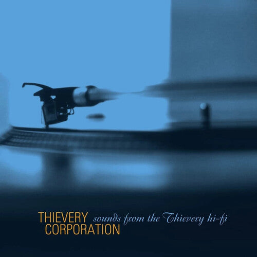 Thievery Corporation: Sounds From The Thievery HI FI (Remastered 2022) - Record