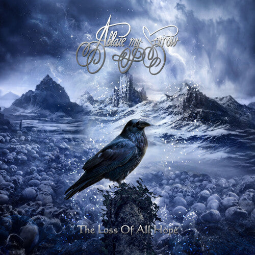 Ablaze My Sorrow: The Loss Of All Hope - CD