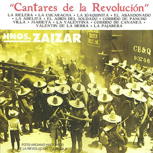 Los Hermanos Zaizar: Cantares de la Revolucion - CD