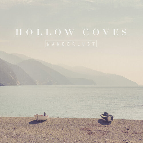 Hollow Coves: Wanderlust - Record