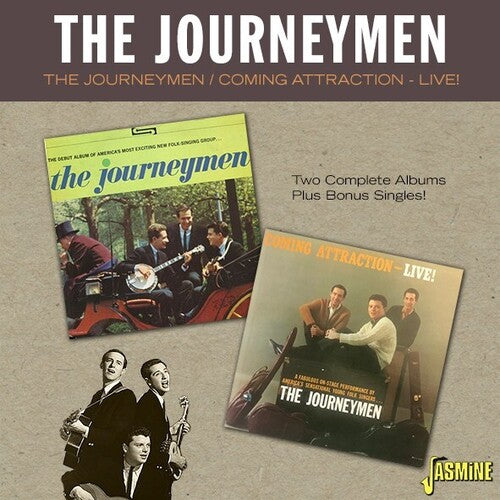The Journeymen: Journeymen / Coming Attraction Live! - Two Complete Albums Plus Bonus Singles - Record