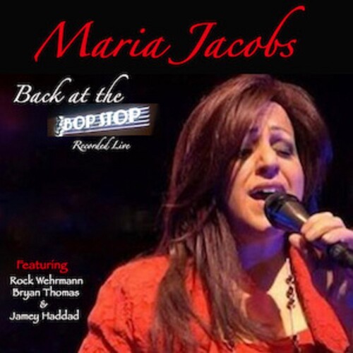 Maria Jacobs: Back At The Bop Stop - Live - CD