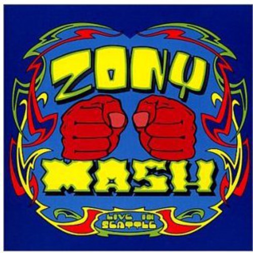 Zony Mash: Live in Seattle - CD