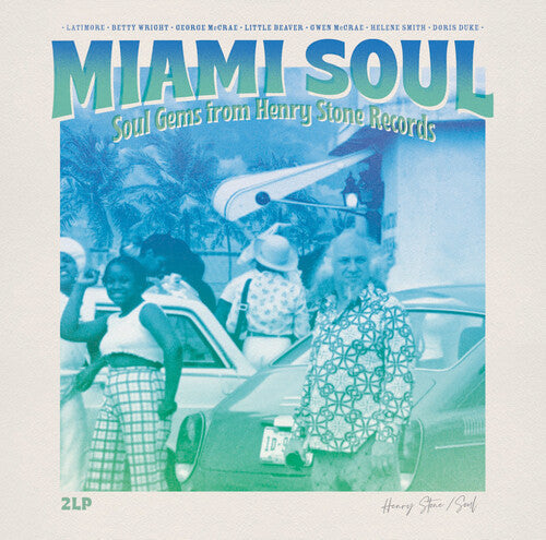 Miami Soul: Soul Gems From Henry Stone Records: Miami Soul: Soul Gems From Henry Stone Records / Various - VINYL