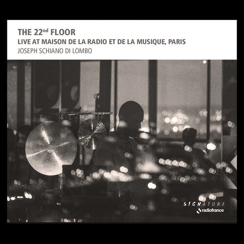 Joseph Schiano Di Lombo: The 22nd Floor - Live at Maison de la Radio et de la Musique - Record