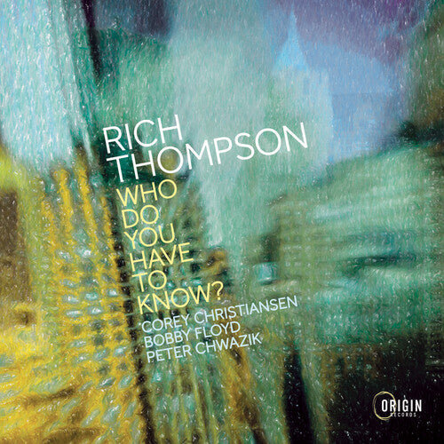 Rich Thompson: Who Do You Have To Know - CD