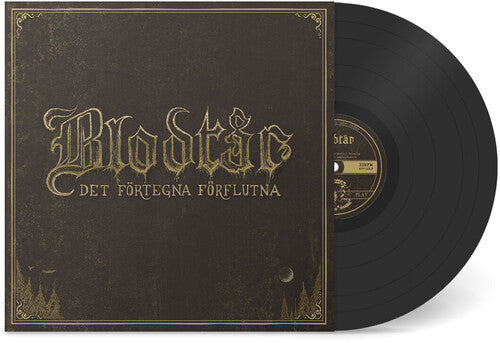 Blodtar: Det Fortegna Forflutna - VINYL