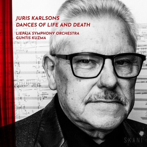 Karlsons, Juris / Liepaja Symphony Orchestra: Juris Karlsons: Dances Of Life & Death - Record