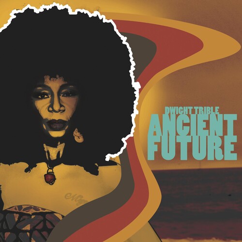 Dwight Trible: Ancient Future - VINYL