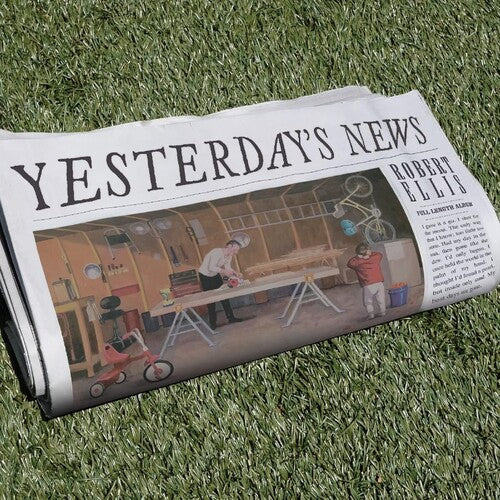 Robert Ellis: Yesterday's News - Record