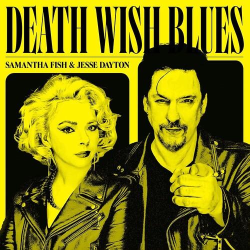 Samantha Fish/Jesse Dayton- Death Wish Blues { VINYL LP }