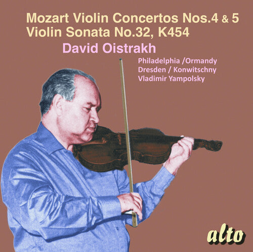 David Oistrakh: Mozart Violin Concertos Nos. 4 & 5, plus Violin Sonata K. 454 - Record