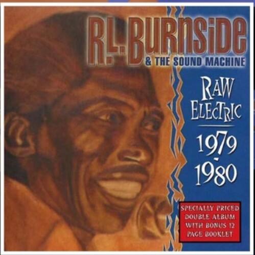R.L. Burnside- Raw Electric: 1970-1980 { VINYL LP }