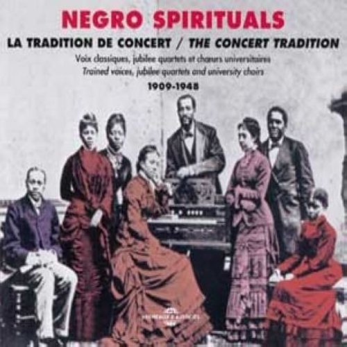 Various Artists: Negro Spirituals 1909-1948/La Tradition de Concert - Record