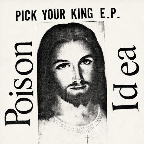 Poison Idea- Pick Your King - White { VINYL LP }
