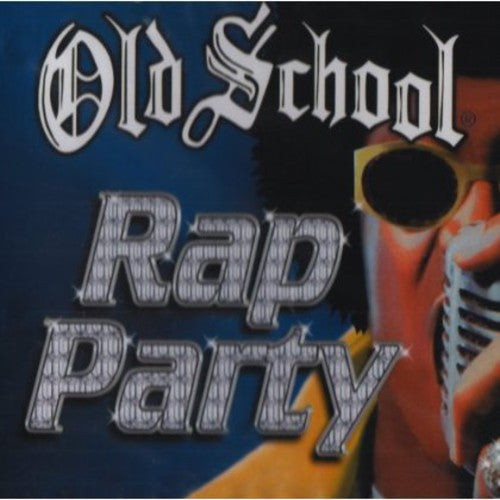 Various Artists: Old School Rap Party - Record