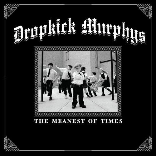 Dropkick Murphys: The Meanest Of Times - VINYL