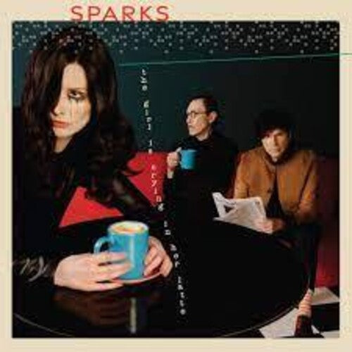 Sparks: The Girl Is Crying In Her Latte - CD