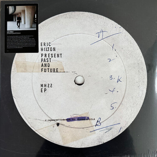 Eric Hilton: Present Past And Future - Record