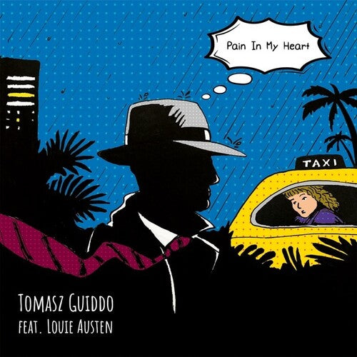 Guiddo, Tomasz / Louie Austen, Louie: Pain In My Heart (Incl. Meridian Brothers Rmx) - 12-INCH SINGLE