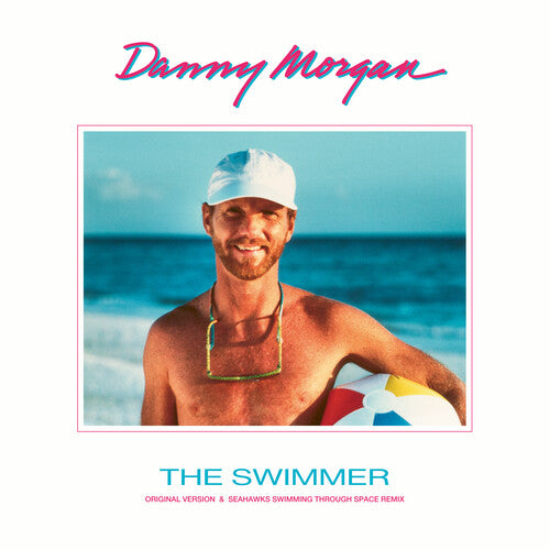 Danny Morgan: The Swimmer - 12-INCH SINGLE