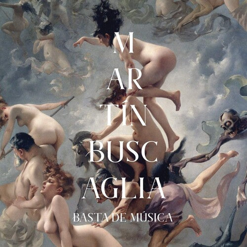 Martin Buscaglia: Basta De Musica - VINYL