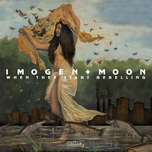 Imogen Moon: When They Start Rebelling - CD