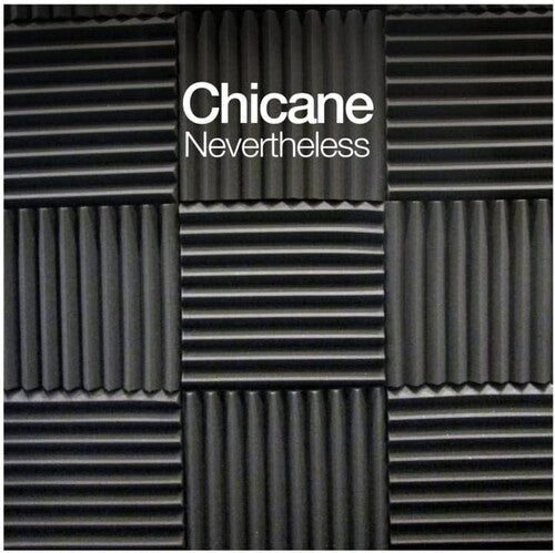 Chicane: Nevertheless - Record
