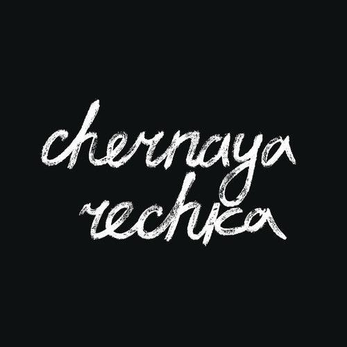 Chernaya Rechka- Chernaya Rechka { VINYL LP }