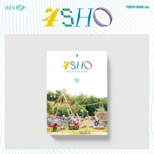 Teen Top: 4Sho - Photo Book Version - incl. 84pg Photobook, Sticker, Photocard + Folding Poster - CD