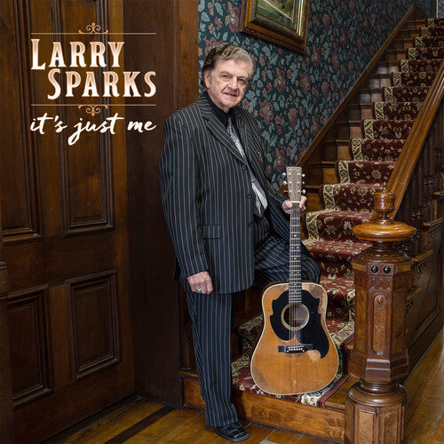 Larry Sparks: It's Just Me - Record