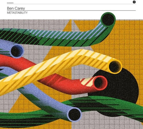 Ben Carey: METASTABILITY - Record