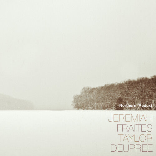 Jeremiah Fraites: Northern (Redux) - Record