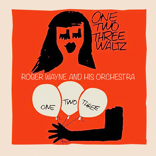 Wayne, Roger & His Orchestra: One, Two, Three Waltz - CD