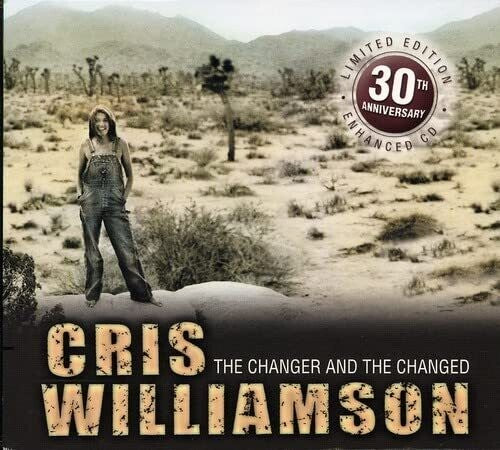 Cris Williamson: CHANGER & CHANGED: 30TH ANNIVERSARY - Record