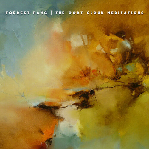Forrest Fang: Oort Cloud Meditations - Record