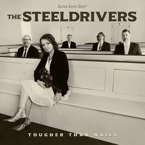SteelDrivers- Tougher Than Nails { VINYL LP }