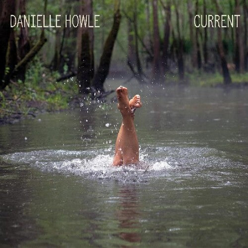Danielle Howle: Current - Record