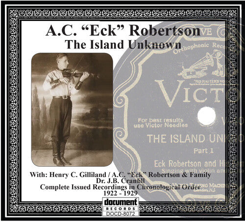 A.C.(Eck) Robertson: The Island Unknown - Record
