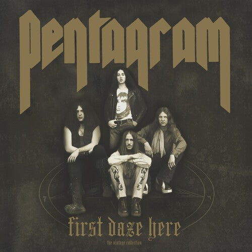 Pentagram: First Daze Here - VINYL